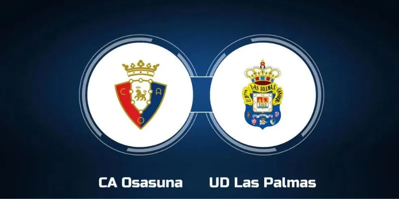 Khám phá một số điều thú vị về Las Palmas vs Osasuna