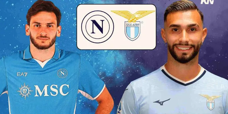 Cuộc chạm trán giữa Lazio vs Napoli